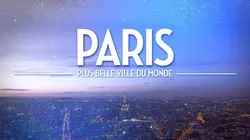Paris plus belle ville du monde S01E01 Dans les coulisses des endroits interdits au public de Paris