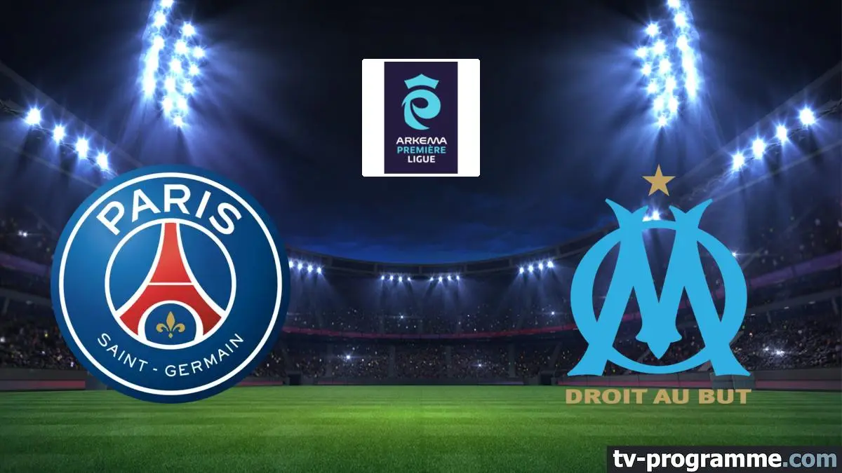 Paris-SG / Marseille Football Arkema Première Ligue 2025-2026