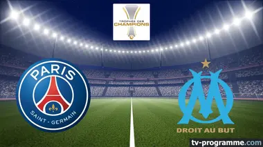 Paris-SG / Marseille Football Trophée des champions 2026