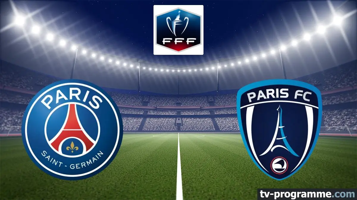 Paris-SG / Paris FC Football Coupe de France 2025-2026