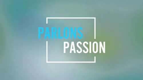 Parlons passion