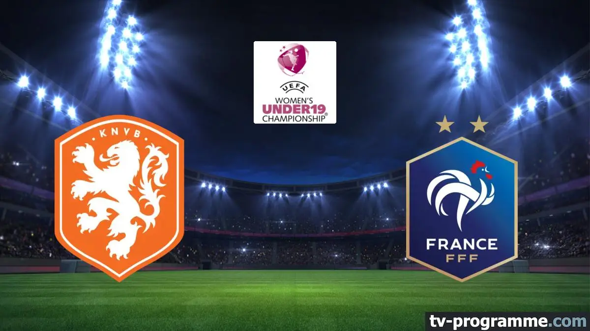 Pays-Bas / France Football Euro U19 féminin 2024