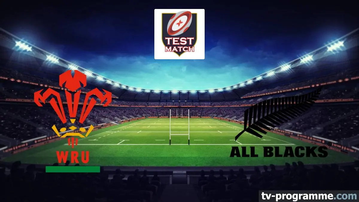 Pays de Galles / Nouvelle-Zélande Rugby Test-match 2025