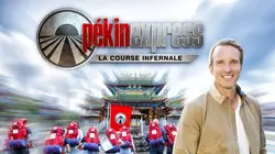 Pékin express : la course infernale
