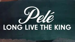 Pelé : Longue vie au roi
