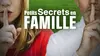 Petits secrets en famille S02E35 Famille Nadeau