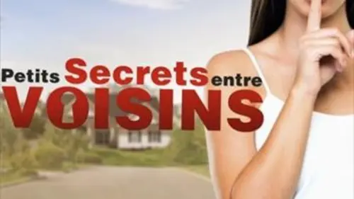 Petits secrets entre voisins E315 L'incruste