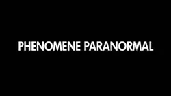 Visuel de Phénomène paranormal