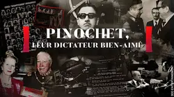 Pinochet, leur dictateur bien-aimé