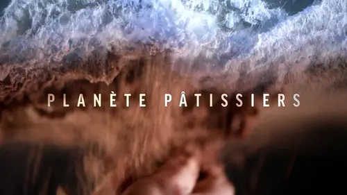 Planète pâtissiers