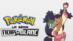 Pokémon: Noir et Blanc S15E02 L'éblouissant combat de l'arène de Méanville en streaming