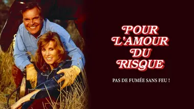 Pour l'amour du risque : pas de fumée sans feu ! (1993)
