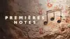 Premières notes