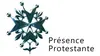 Présence protestante Visages protestants