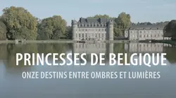Visuel de Princesses de Belgique. Onze destins entre ombres et lumières