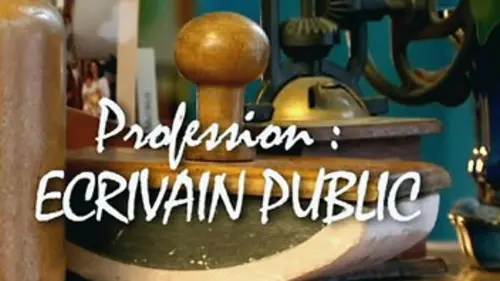 Profession : écrivain public