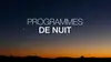 Programmation nuit
