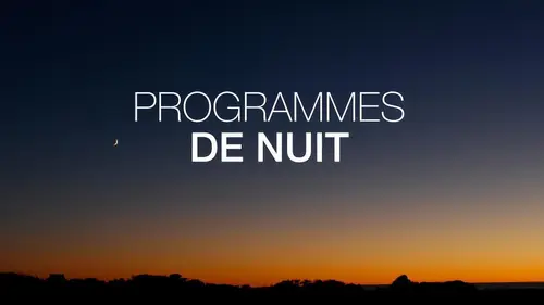 Programmes de la nuit Programmes de nuit