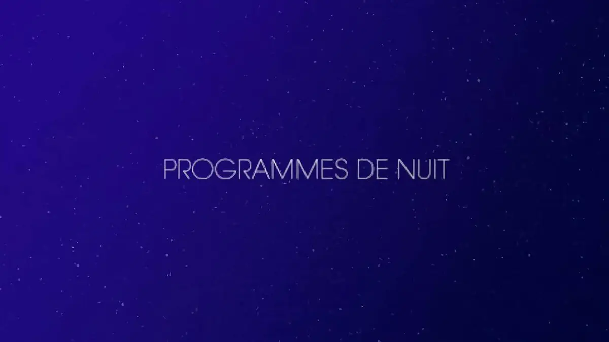 Programmes de nuit
