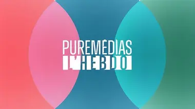 Puremédias, l'hebdo