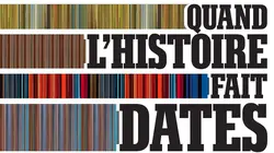 Sur Histoire TV à 20h50 : Quand l'histoire fait dates