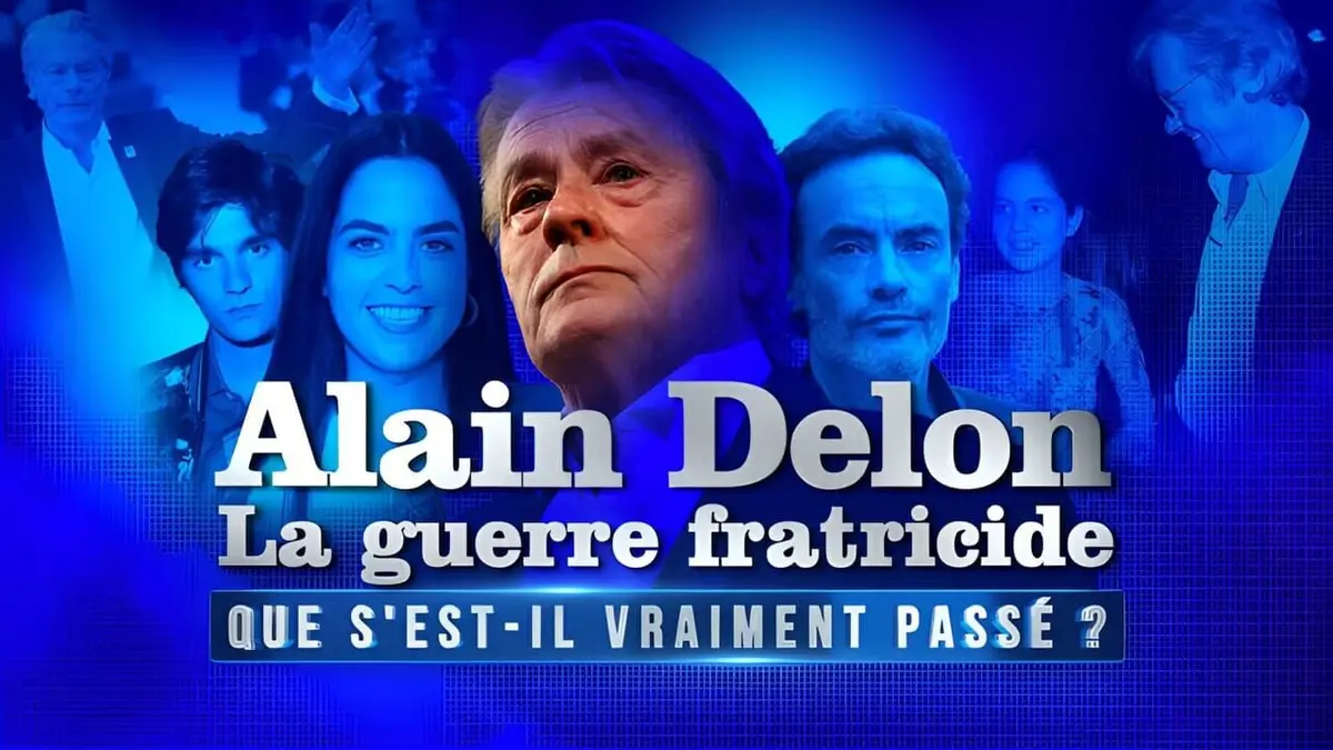 Que s'est-il vraiment passé ? Alain Delon : la guerre fratricide (2/2)