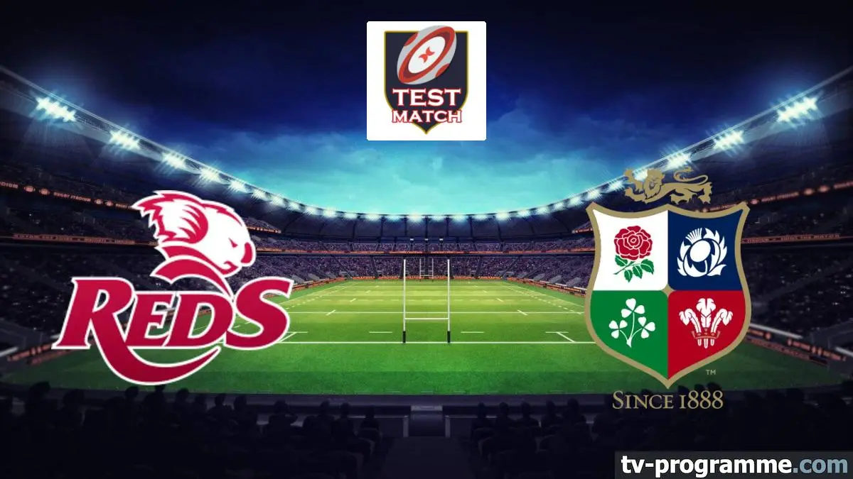 Queensland Reds - Lions britanniques et irlandais