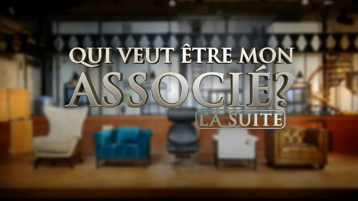 Qui veut être mon associé ? La suite S01E01