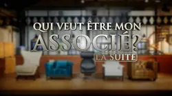 Qui veut être mon associé ? La suite S01E01