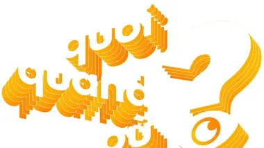 Quoi ? Quand ? Où ?