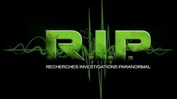 R.I.P. recherches investigations paranormal