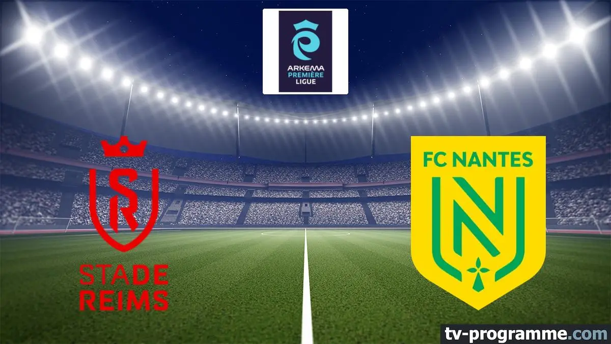 Reims / FC Nantes Football Arkema Première Ligue 2024-2025
