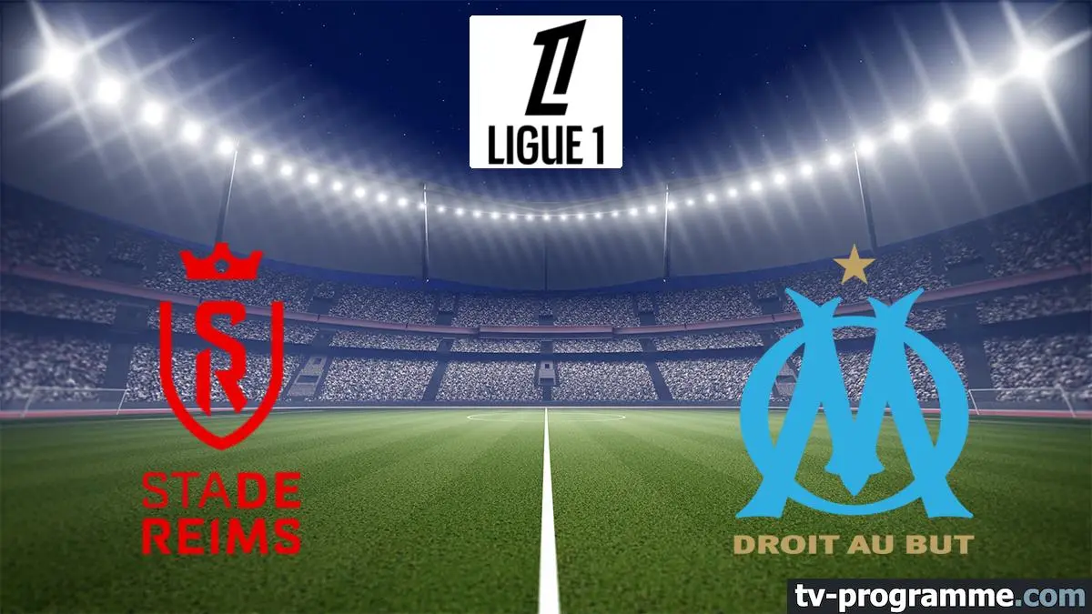 Reims / Marseille Football Ligue 1 McDonald's 2024-2025