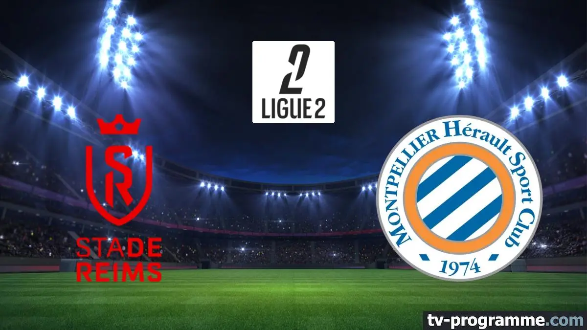 Reims / Montpellier Football Ligue 2 BKT 2025-2026