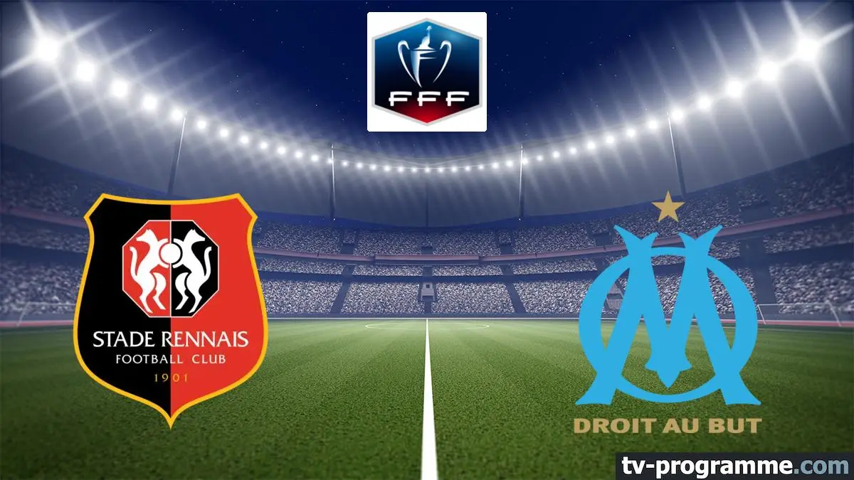 Rennes / Marseille Football Coupe de France 2023/2024