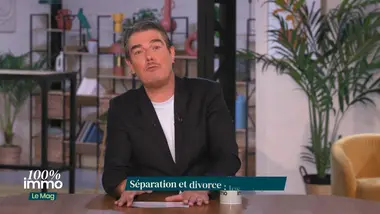 100% immo, le mag : Émission 7