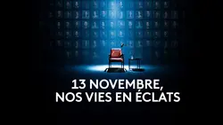 13 novembre, nos vies en éclats