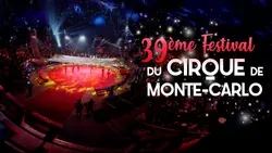 39e Festival international du Cirque de Monte-Carlo