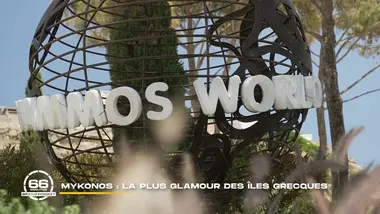 66 minutes : grand format : Mykonos : la plus glamour des îles grecques