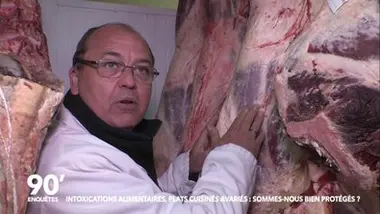 90' Enquêtes - Intoxications alimentaires, plats cuisinés avariés : sommes-nous bien protégés ?