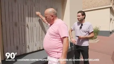 90' Enquêtes - Locataires contre propriétaires : la guerre du logement est déclarée