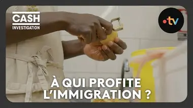 À qui profite l’immigration ? - Cash investigation