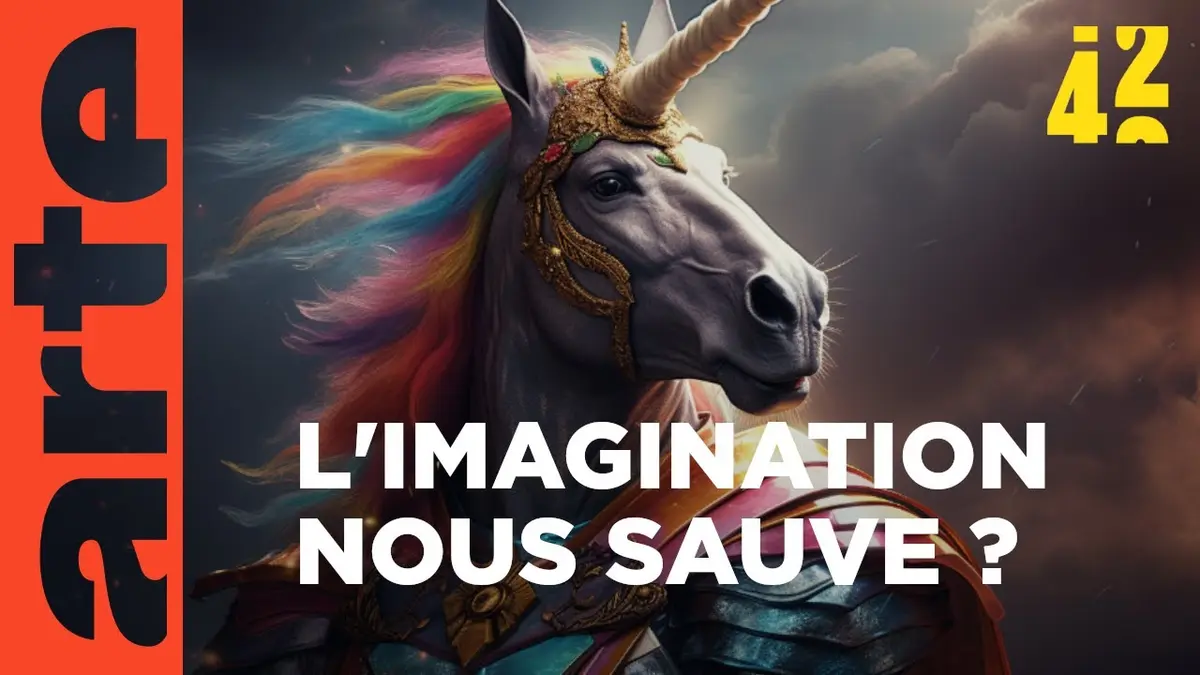 replay de À quoi nous sert l'imagination ? | 42, la réponse à presque tout | ARTE