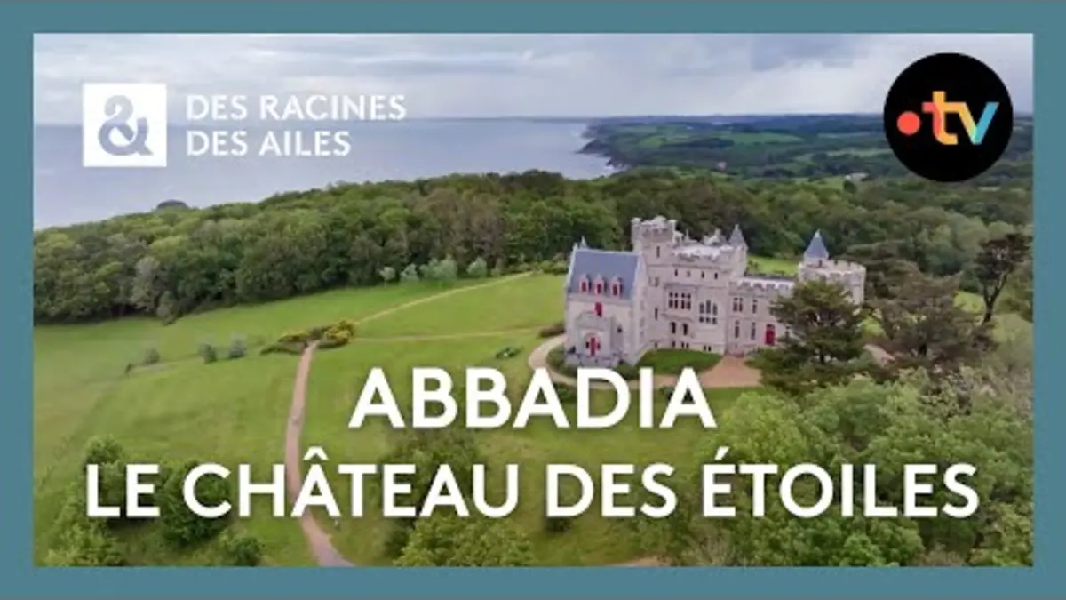 replay de Abbadia : le château-observatoire du Pays basque