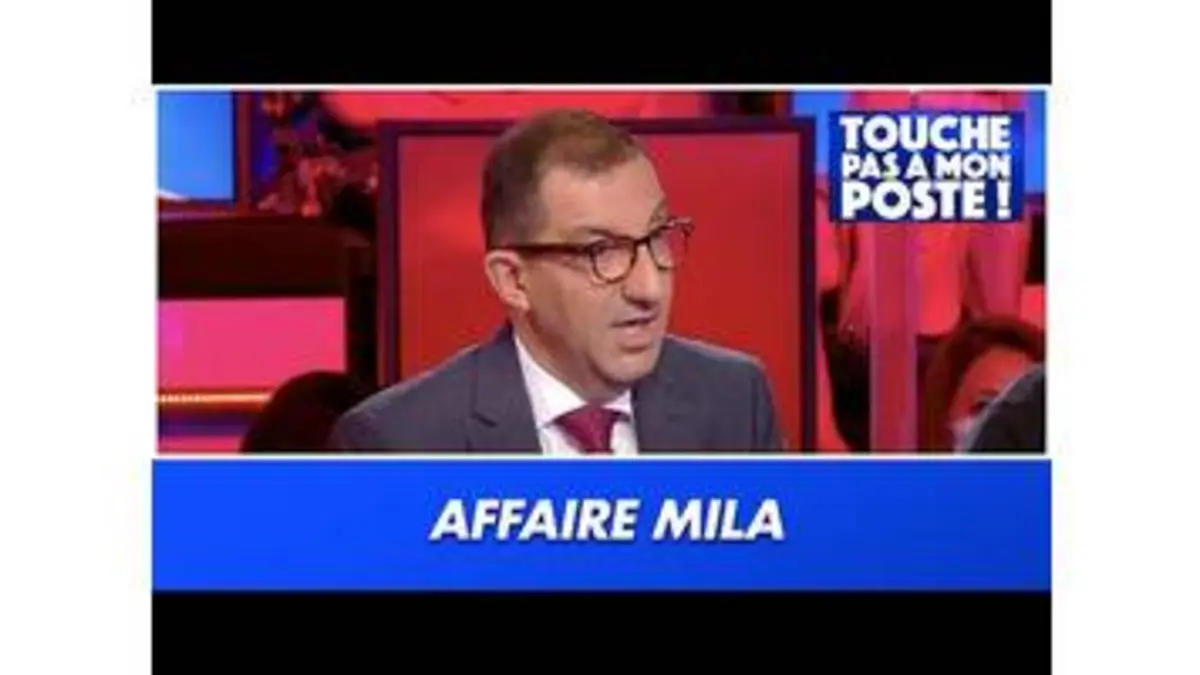 replay de Affaire Mila : Jean Messiha : "La vidéo de Mila m'a profondément choqué"