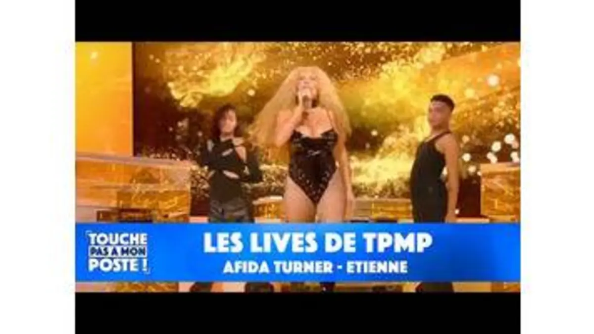 replay de Afida Turner - Etienne (Live @TPMP)
