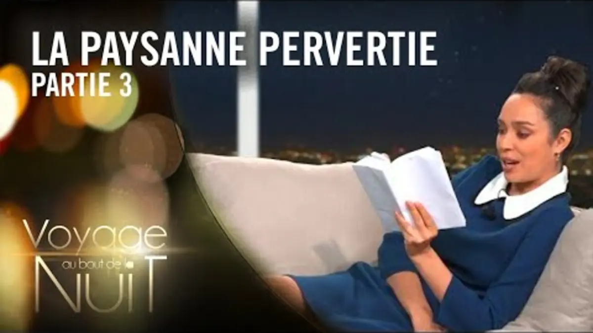 replay de Alka lit La paysanne pervertie, Rétif de la Bretonne - Voyage au bout de la nuit (3/18)