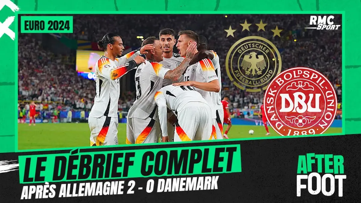 replay de Allemagne 2-0 Danemark : Le débrief complet de l’After foot après la qualif’ allemande