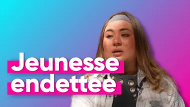 Anaïs, 25 ans : 25 000 euros de dettes