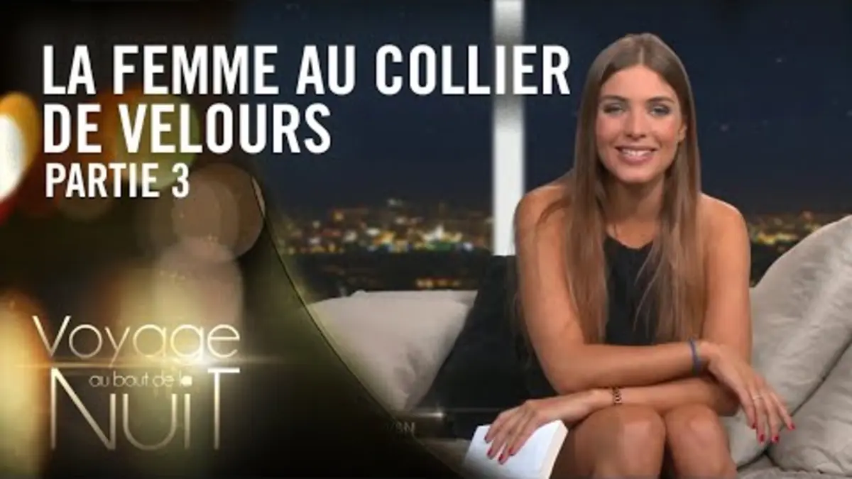 replay de Angèle lit La Femme au collier de velours d'Alexandre Dumas - Voyage au bout de la nuit (3/12)